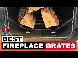 Best Fireplace Grates The Best