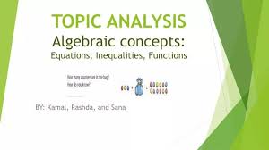 Ppt Topic Ysis Algebraic Concepts