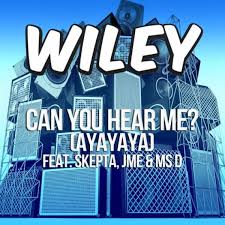 Wiley - Can You Hear Me (Ayayaya) (Kromar Bomb's Bootleg)