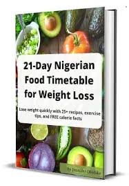 nigerian food timetable for weight loss