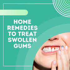 home remes to treat swollen gums