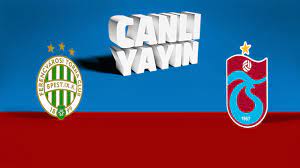 Ferencvaros Trabzonspor (CANLI YAYIN) - Internet Haber