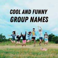 200 unique group names for friends and