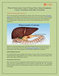 The two most common tests used are an endoscopic ultrasound or mri. What Is Pancreatic Cancer Know More About Symptoms Causes Treatment And Other Essentials By Jiyoindia Issuu