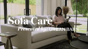urban barn how to care for your sofa