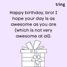 150 funny birthday wishes for brother