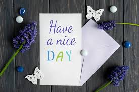 greeting card have a nice day images