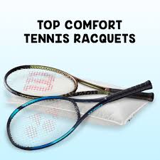 top tennis racquets for comfort
