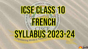 icse cl 10 french syllabus 2023