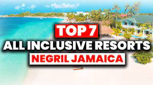 new top 7 best all inclusive resorts