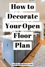 how to decorate an open floor plan 7