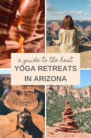 top 6 best yoga retreats in arizona