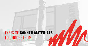 types of custom banner materials to
