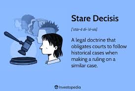 stare decisis what it means in law