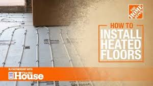 how to install heated floors the home