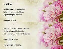 lipstick lipstick poem by kewayne wadley