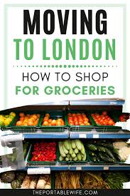london grocery s an expat