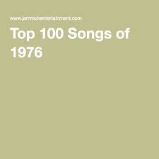 Top 100 Songs Of 1976 Reunion Top 100 Songs Top 40