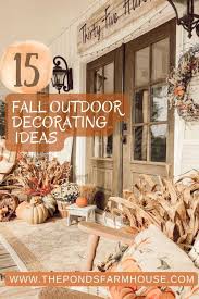 15 Ideas For Fall Decorating Outdoors