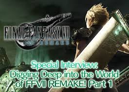 Special Interview: Digging Deep into the World of FFVII REMAKE! Part 1 |  TOPICS | FINAL FANTASY PORTAL SITE | SQUARE ENIX