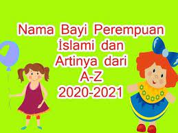 .nama sesuai dengan nama islam menjadi anak yang baik dan solehah kepada kedua orang tua. Nama Bayi Perempuan Islami Dan Artinya Dari A Z 2020 2021 Youtube