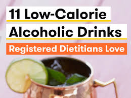 What's low in calories that can be mixed with bourbon? 14 Low Calorie Alcoholic Drinks Registered Dietitians Love Self