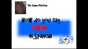 how do you say swim in spanish swimming