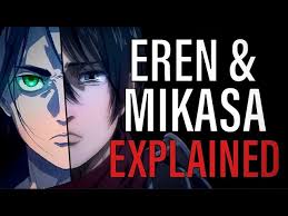 eren and mikasa relationship explained