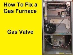 how to fix a gas furnace gas valve