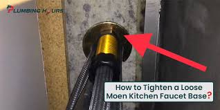 To Tighten A Loose Moen Kitchen Faucet Base