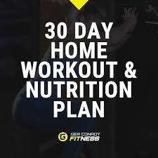 30 Day Home Workouts Nutrition Plans