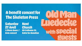 Old Man Luedecke with special guests, a benefit...