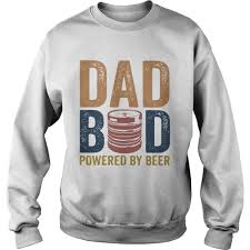 Dad Bod Powered By Beer Shirt Fashion Trending T Shirt Store