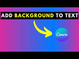a background to text in canva