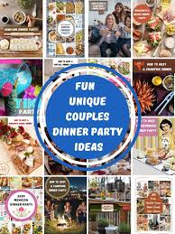 fun unique couples dinner party ideas