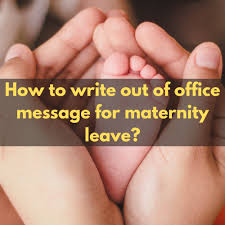 office message for maternity leave