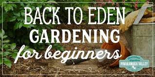 How To Start Back To Eden Gardening For