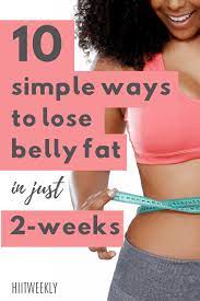 how to lose belly fat in 2 weeks easily