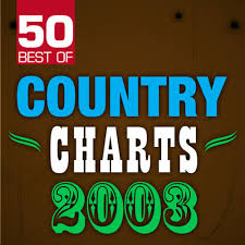 The Nashville Riders 50 Best Of Country Charts 2003