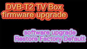 how to update dvb t2 upgrade firmware