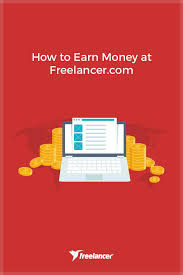 How To Earn Money At Freelancer Com Freelancer Blog