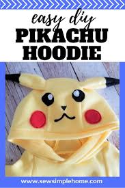 Here are the best pokemon costumes to buy or diy this year. Diy Pikachu Costume Hoodie Free Template Sew Simple Home