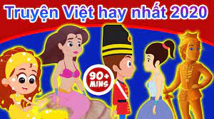 Truyện Việt hay nhất 2020 | Truyện cổ tích việt nam | Kể chuyện cổ tích 2020  | Kể chuyện bé nghe - YouTube