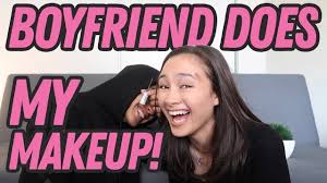 boyfriend does my makeup vidio