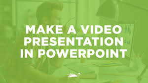 How To Make A Video Presentation In Powerpoint In 5 Easy