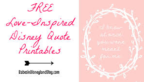 The ultimate list of monsters, inc. Love Inspired Disney Movie Quote Printables Free Babes In Disneyland