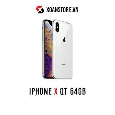 ĐIỆN THOẠI IPHONE X 64BG mới 99% bảo hành 12 tháng LỖI LÀ ĐỔI tại XOĂN  STORE - Điện Thoại - Máy Tính Bảng Thương hiệu Apple