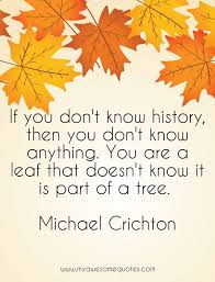 Quotes About Knowing History 39 Quotes