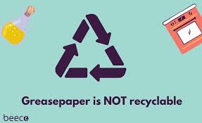 is greaseproof paper recyclable beeco
