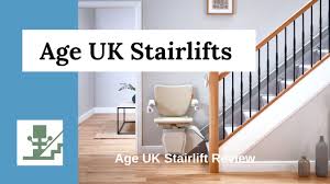 age uk stairlifts review you